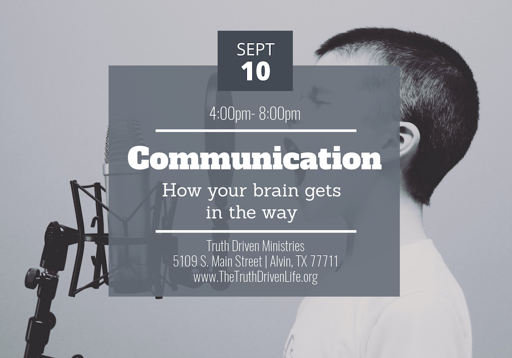September 2022 Spiritual Growth Workshop | Communication – How Your Brain Gets in the Way